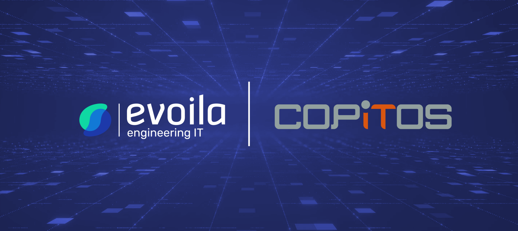 Strategische Partnerschaft: evoila übernimmt Mehrheit an COPiTOS und stärkt damit seine Position im europäischen IT-Markt